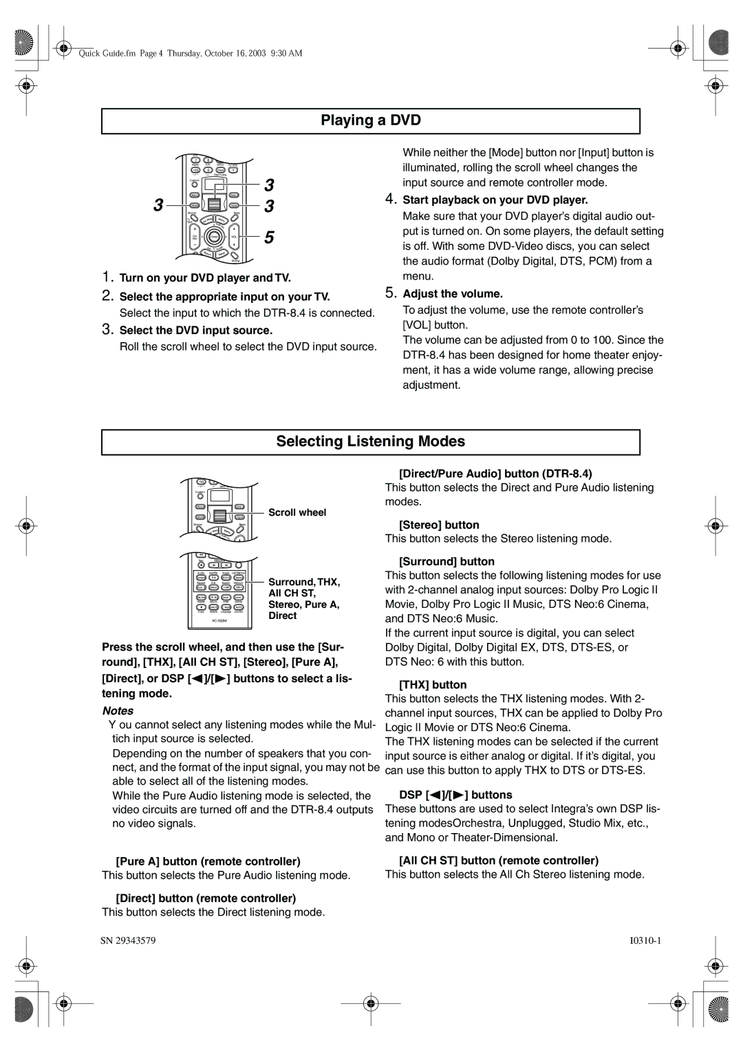 Integra DTR-8.4 Playing a DVD, Selecting Listening Modes, Select the DVD input source, Start playback on your DVD player 