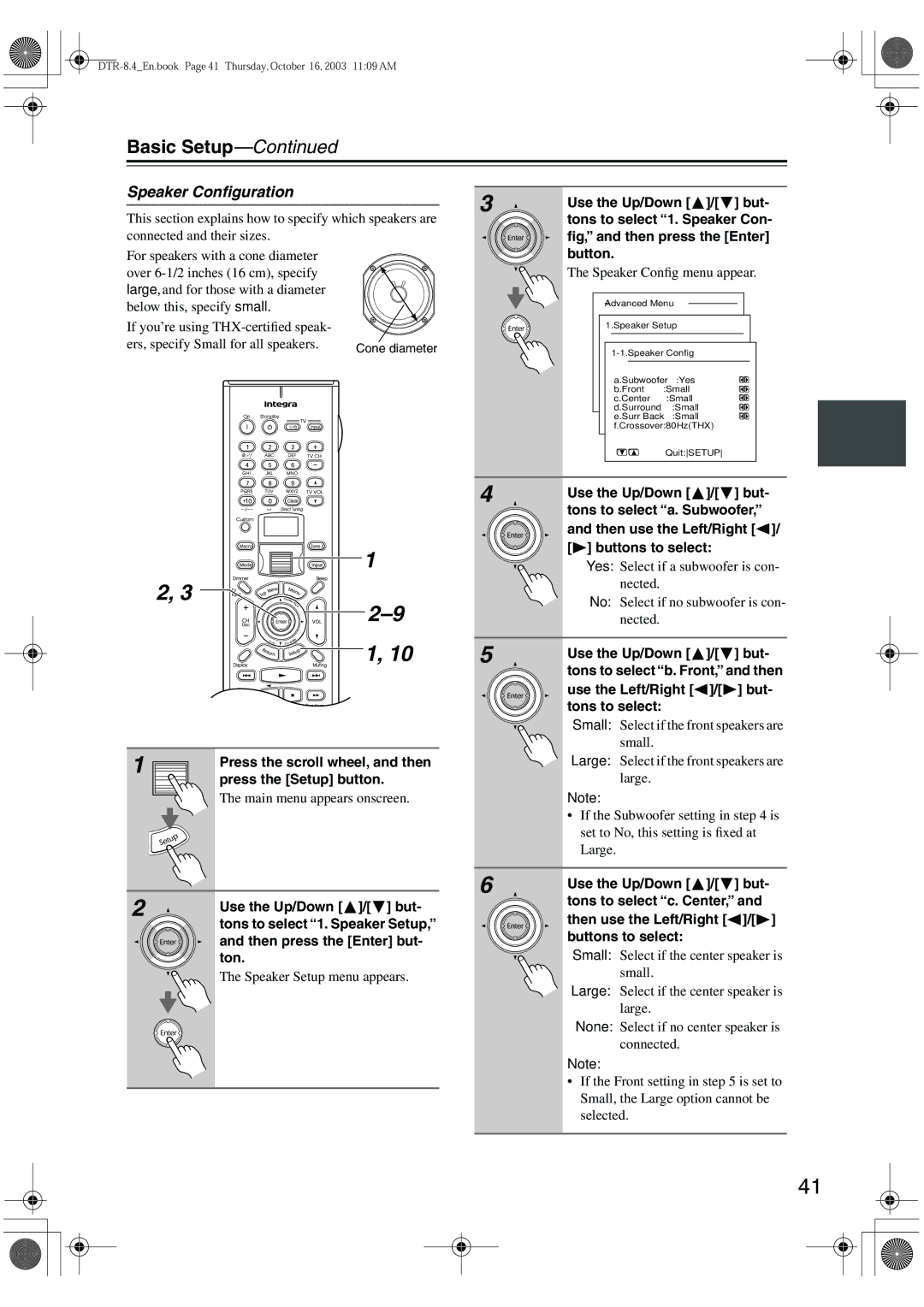 Integra DTR-8.4 instruction manual Speaker Setup menu appears, Speaker Conﬁg menu appear 