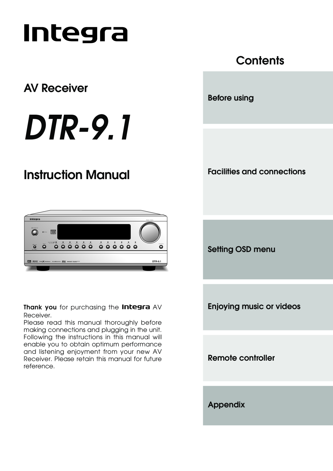 Integra DTR-9.1 appendix AV Receiver, Contents, Before using Facilities and connections, Remote controller, Appendix 
