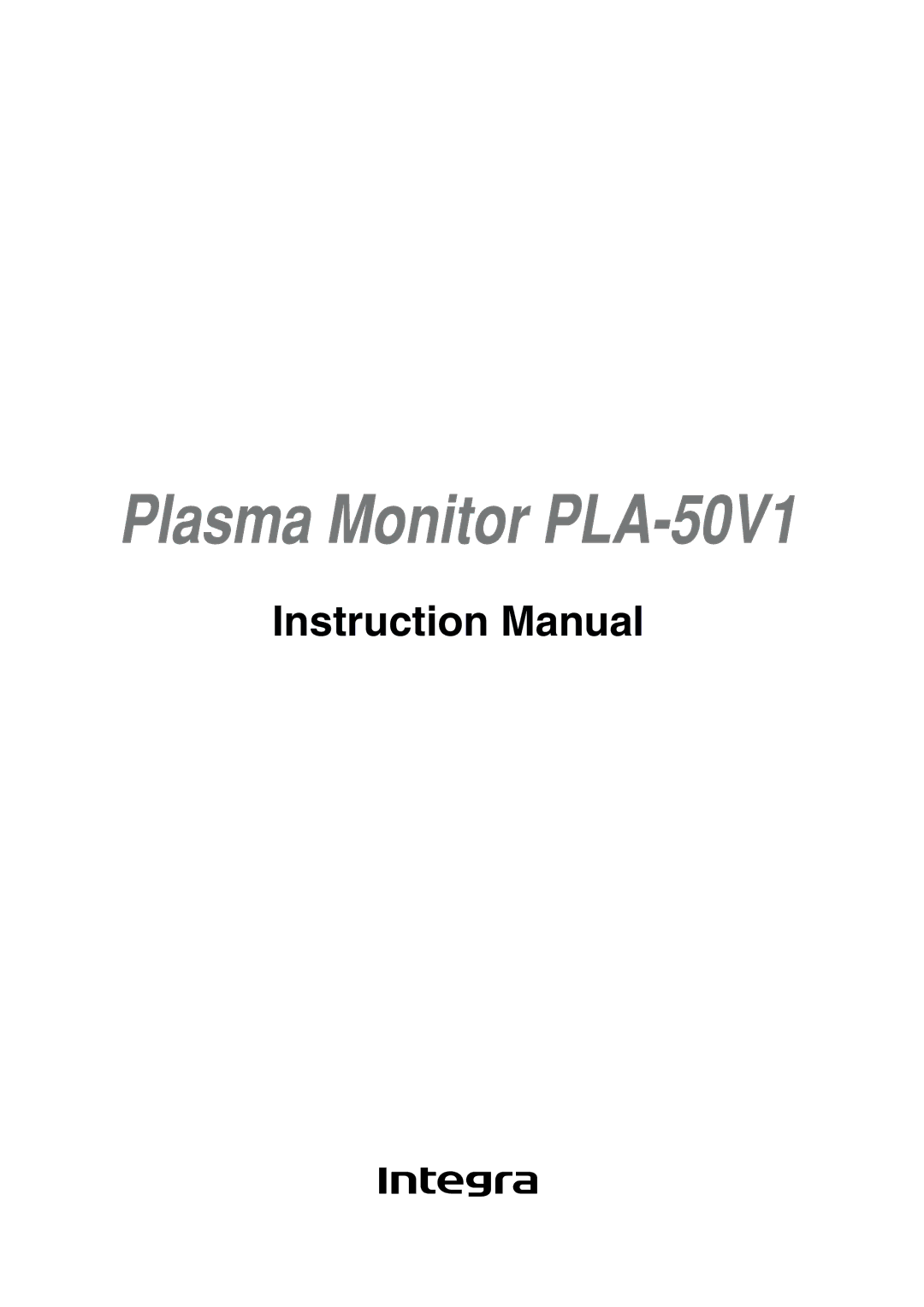 Integra PLA-50V1 instruction manual 