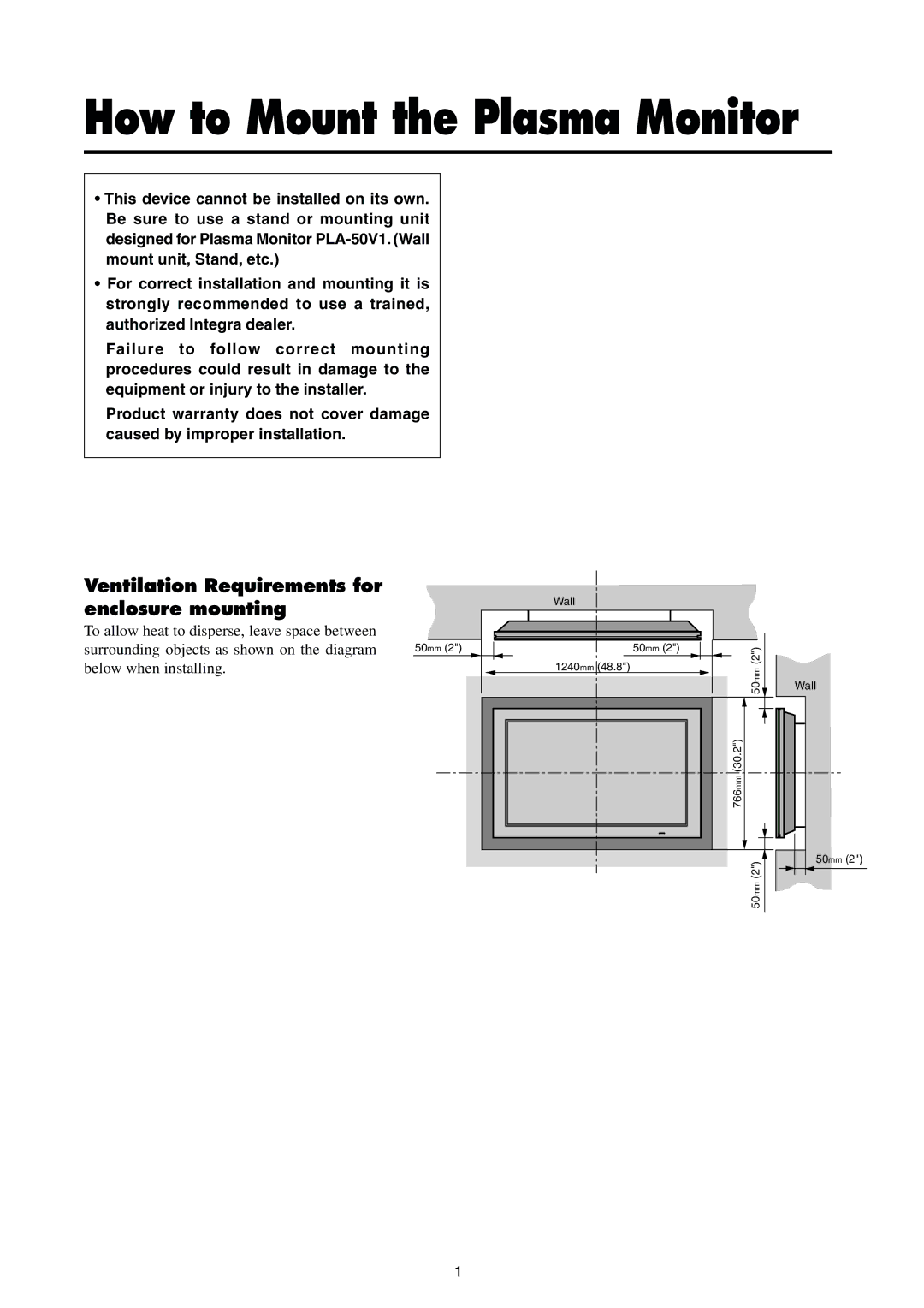 Integra PLA-50V1 instruction manual How to Mount the Plasma Monitor, Ventilation Requirements for enclosure mounting 