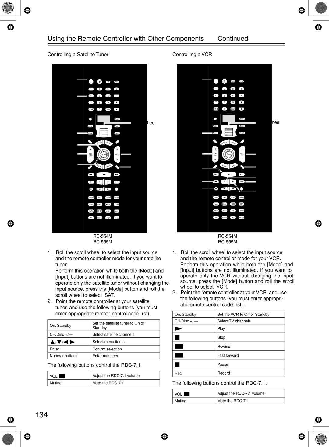 Integra RDC-7.1 instruction manual 134, Controlling a Satellite Tuner, Controlling a VCR 