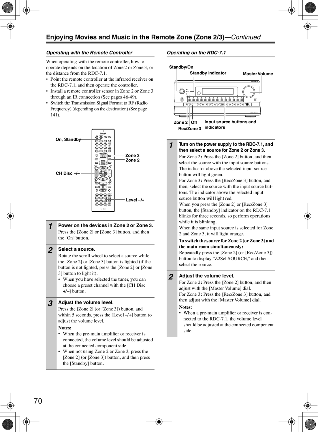 Integra RDC-7.1 instruction manual Power on the devices in Zone 2 or Zone, Select a source, Adjust the volume level 