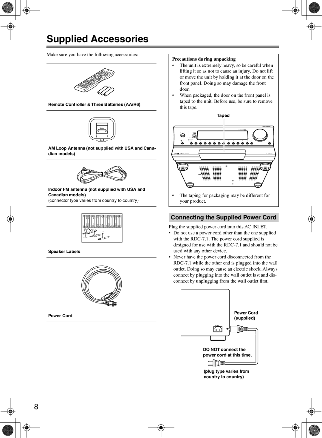 Integra RDC-7.1 instruction manual Supplied Accessories, Connecting the Supplied Power Cord, Precautions during unpacking 