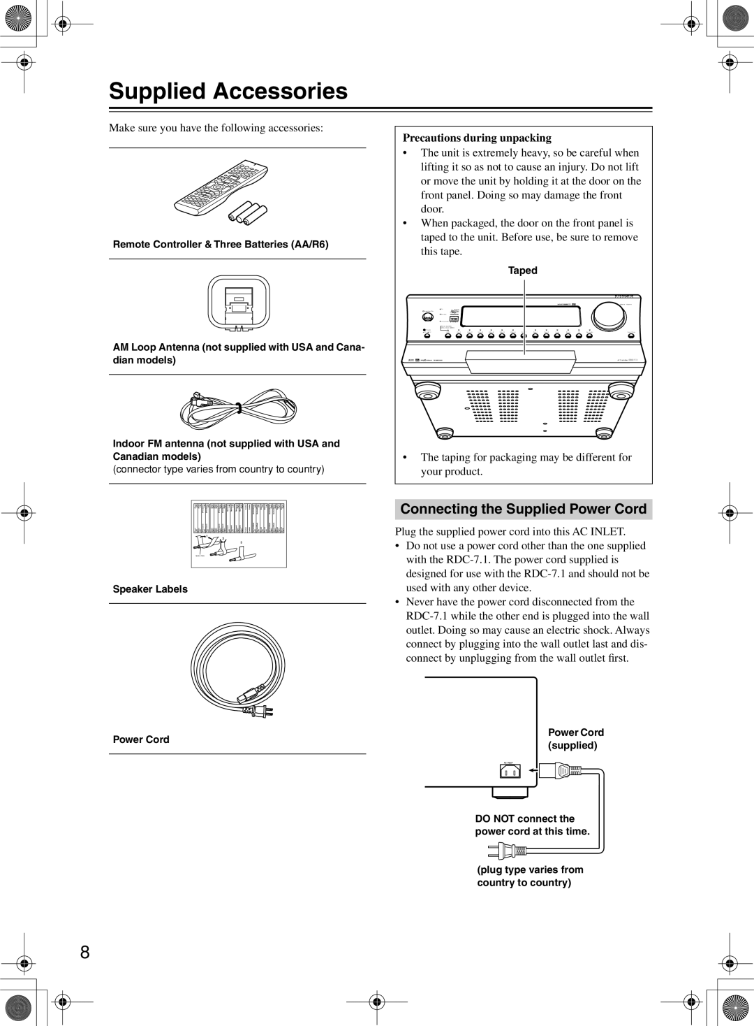 Integra RDC-7.1 instruction manual Supplied Accessories, Connecting the Supplied Power Cord, Precautions during unpacking 
