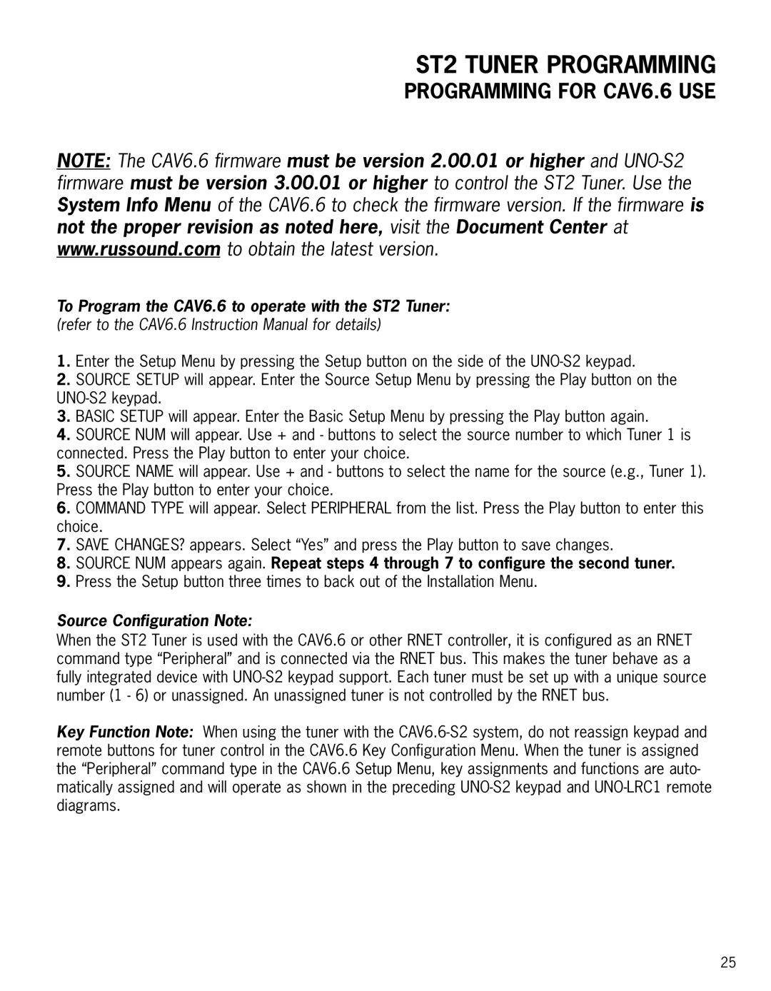 Integra ST2 instruction manual Programming for CAV6.6 USE, Source Configuration Note 