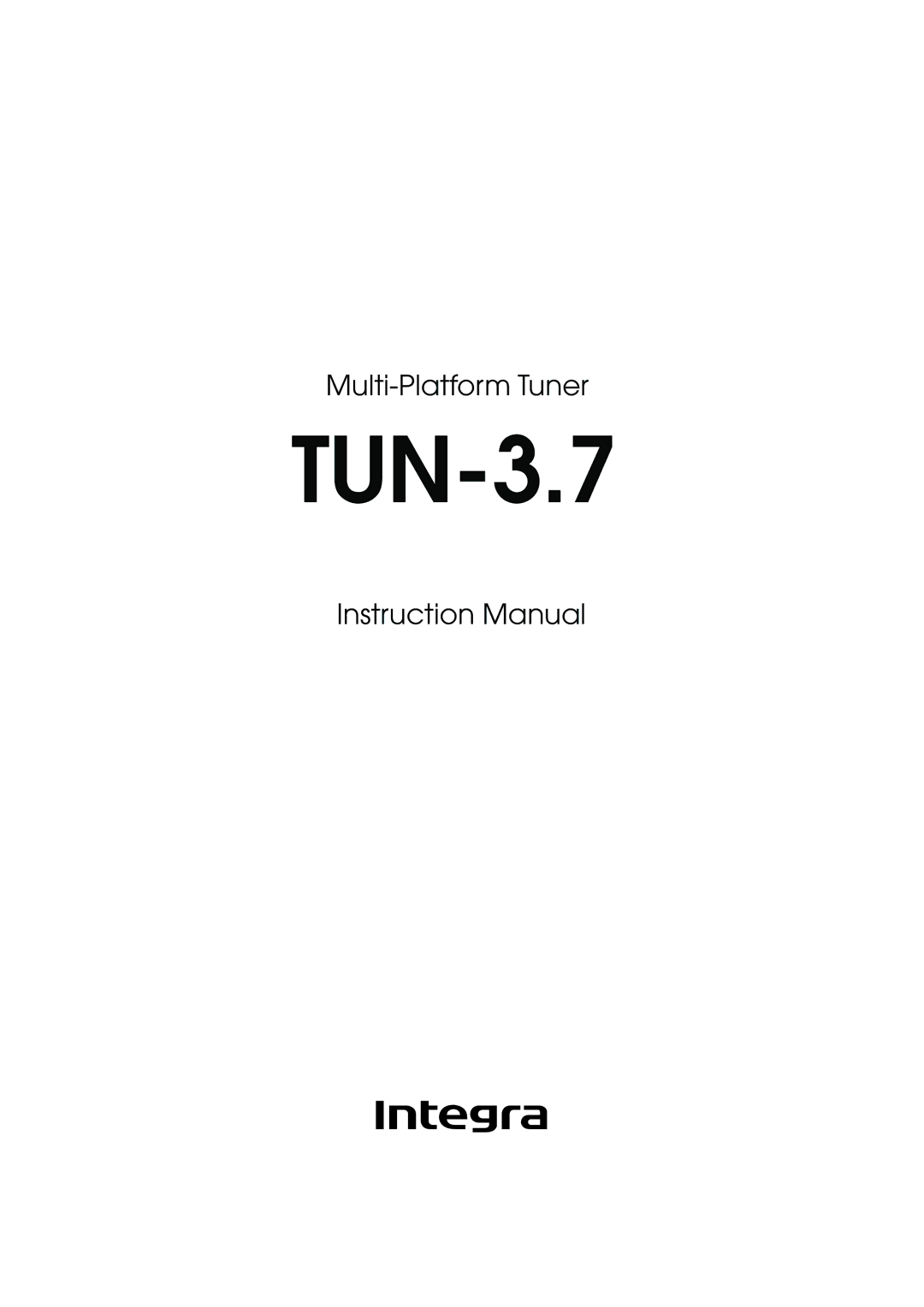 Integra TUN-3.7 instruction manual 