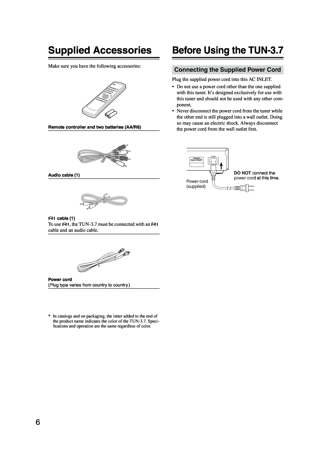 Integra instruction manual Supplied Accessories, Before Using the TUN-3.7, Connecting the Supplied Power Cord 