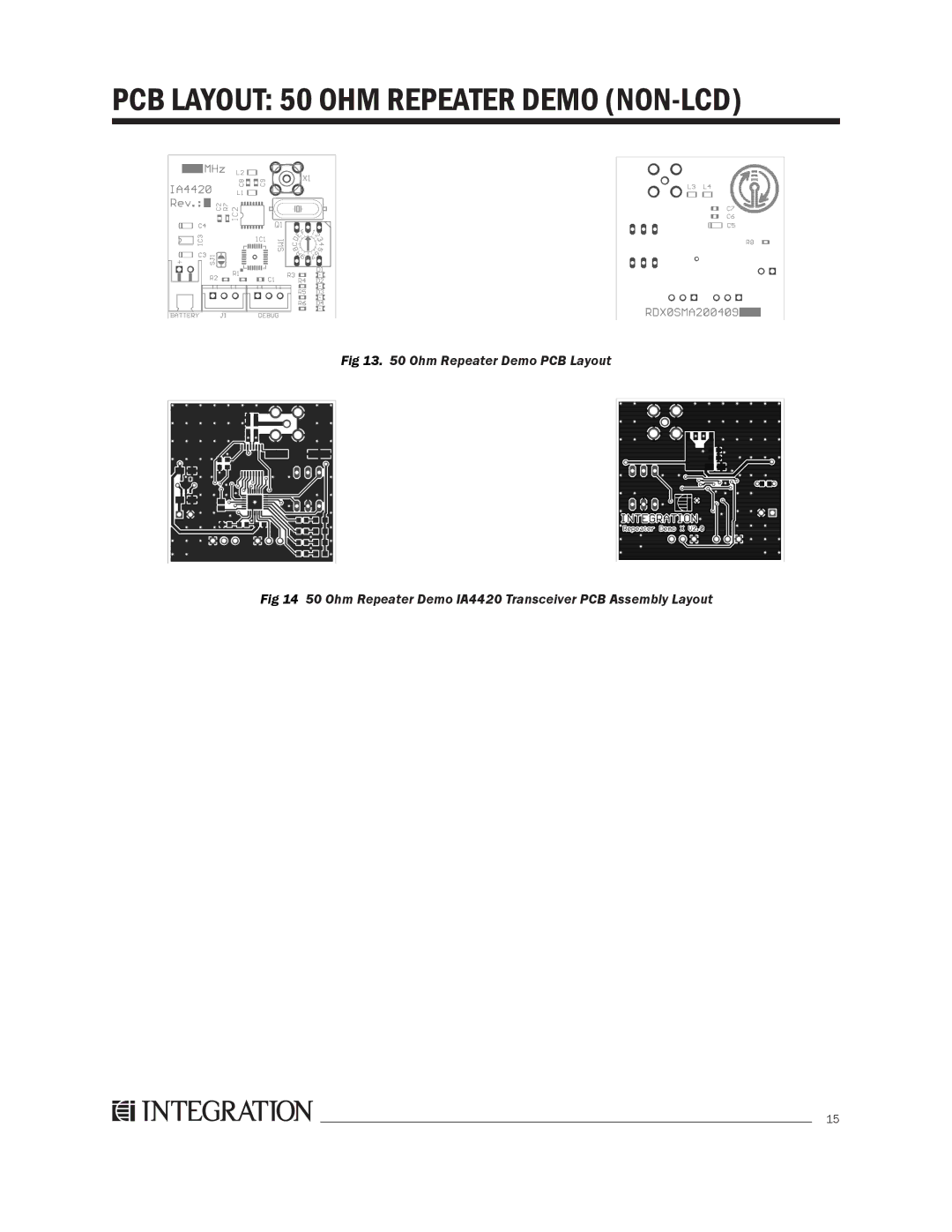 Integration 2.0r manual PCB Layout 50 OHM Repeater Demo NON-LCD 