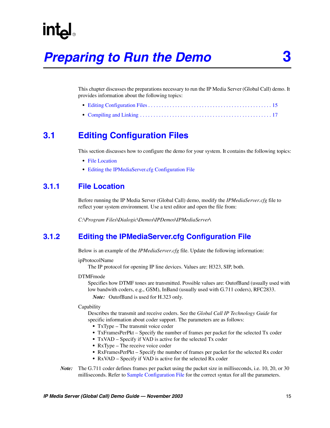 Intel 05-2065-002 manual Preparing To Run the Demo, Editing Configuration Files, File Location 