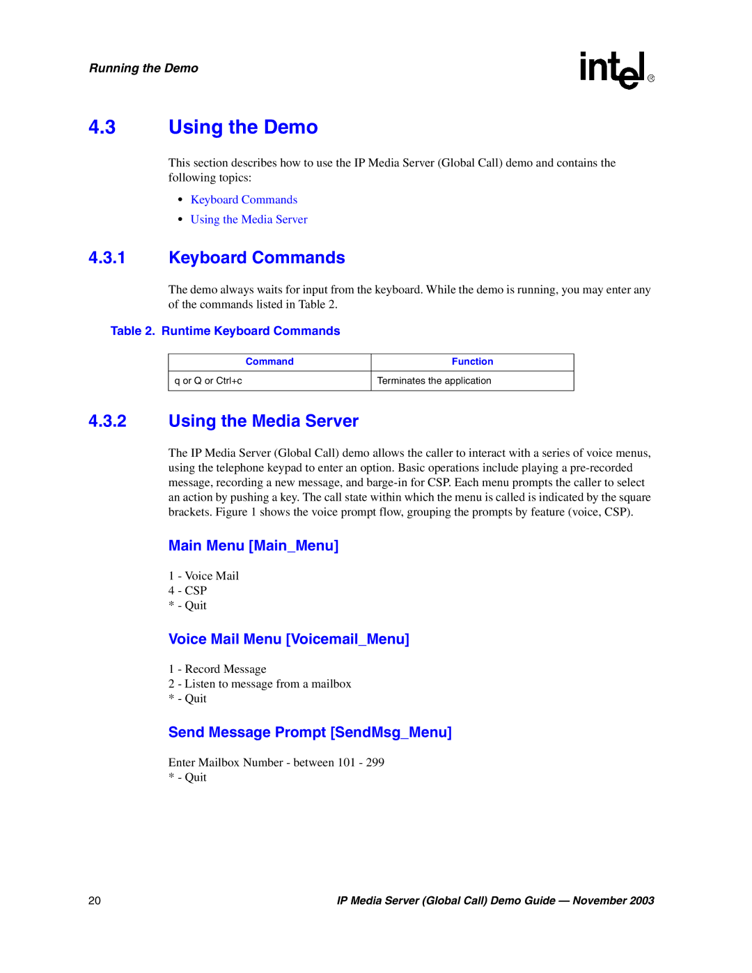 Intel 05-2065-002 manual Using the Demo, Using the Media Server, Runtime Keyboard Commands 