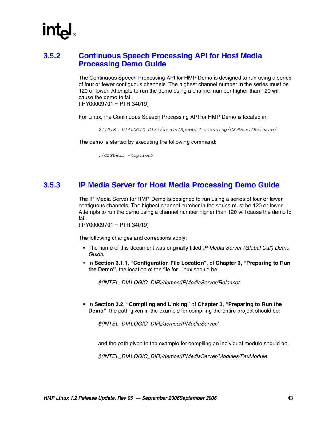 Intel 05-2352-005 manual IP Media Server for Host Media Processing Demo Guide, $INTELDIALOGICDIR/demos/IPMediaServer 