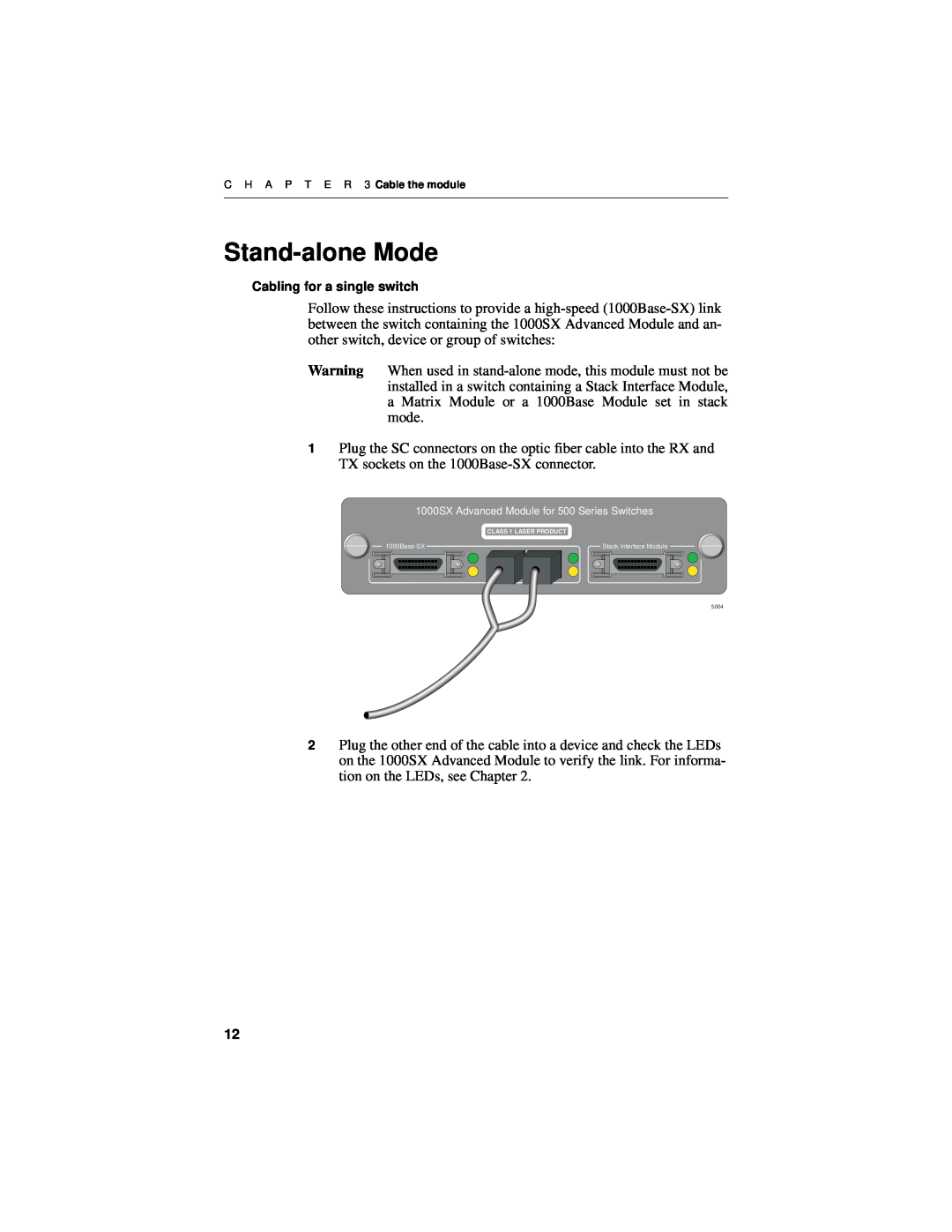 Intel 1000SX manual Stand-alone Mode, Cabling for a single switch 