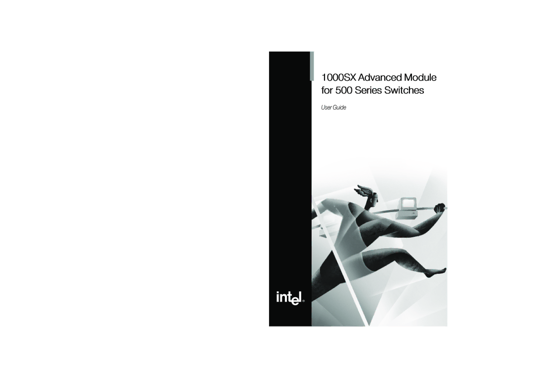 Intel manual For1000SX500SeriesAdvancedSwitchesModule 