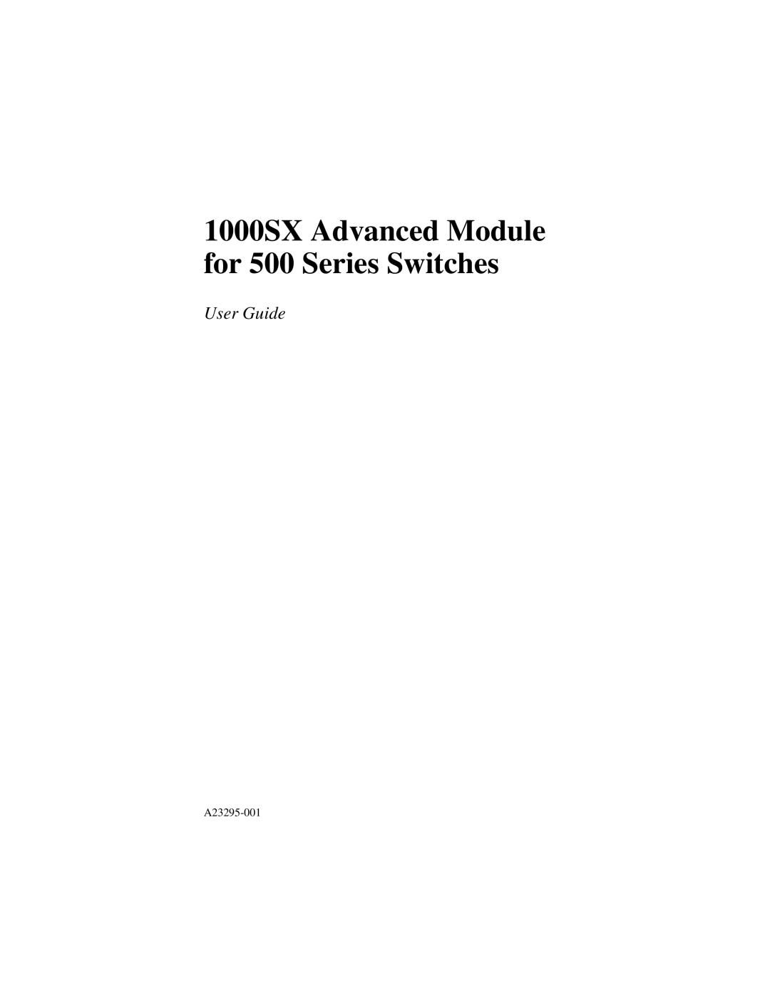 Intel manual 1000SX Advanced Module for 500 Series Switches, User Guide 