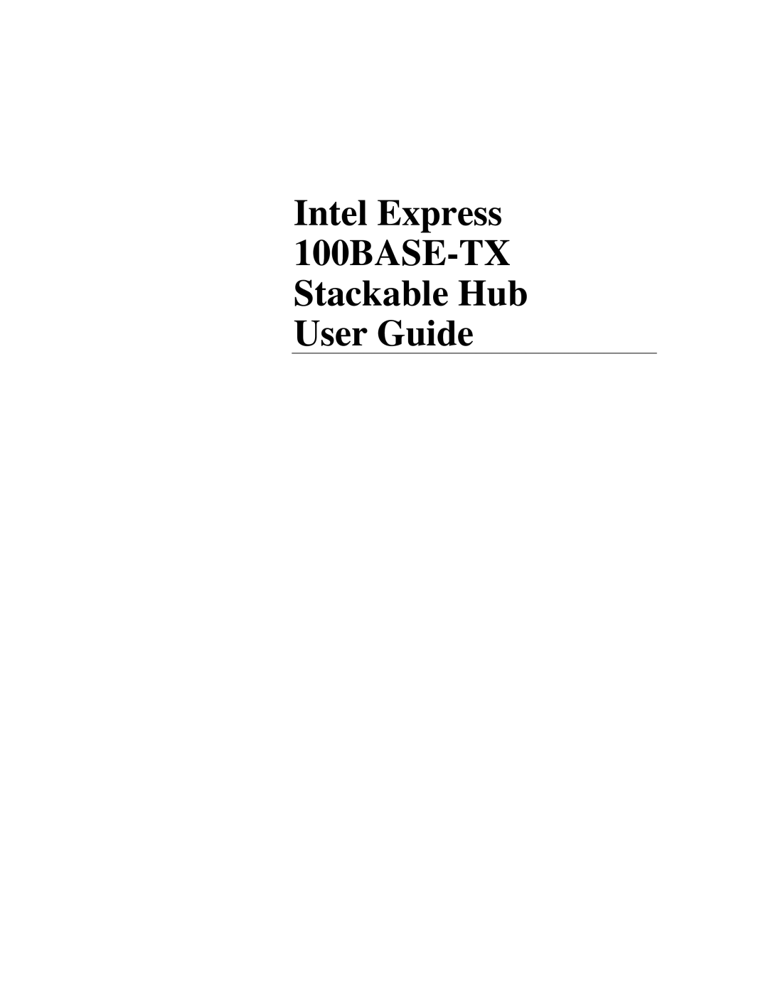 Intel manual Intel Express 100BASE-TX Stackable Hub User Guide 