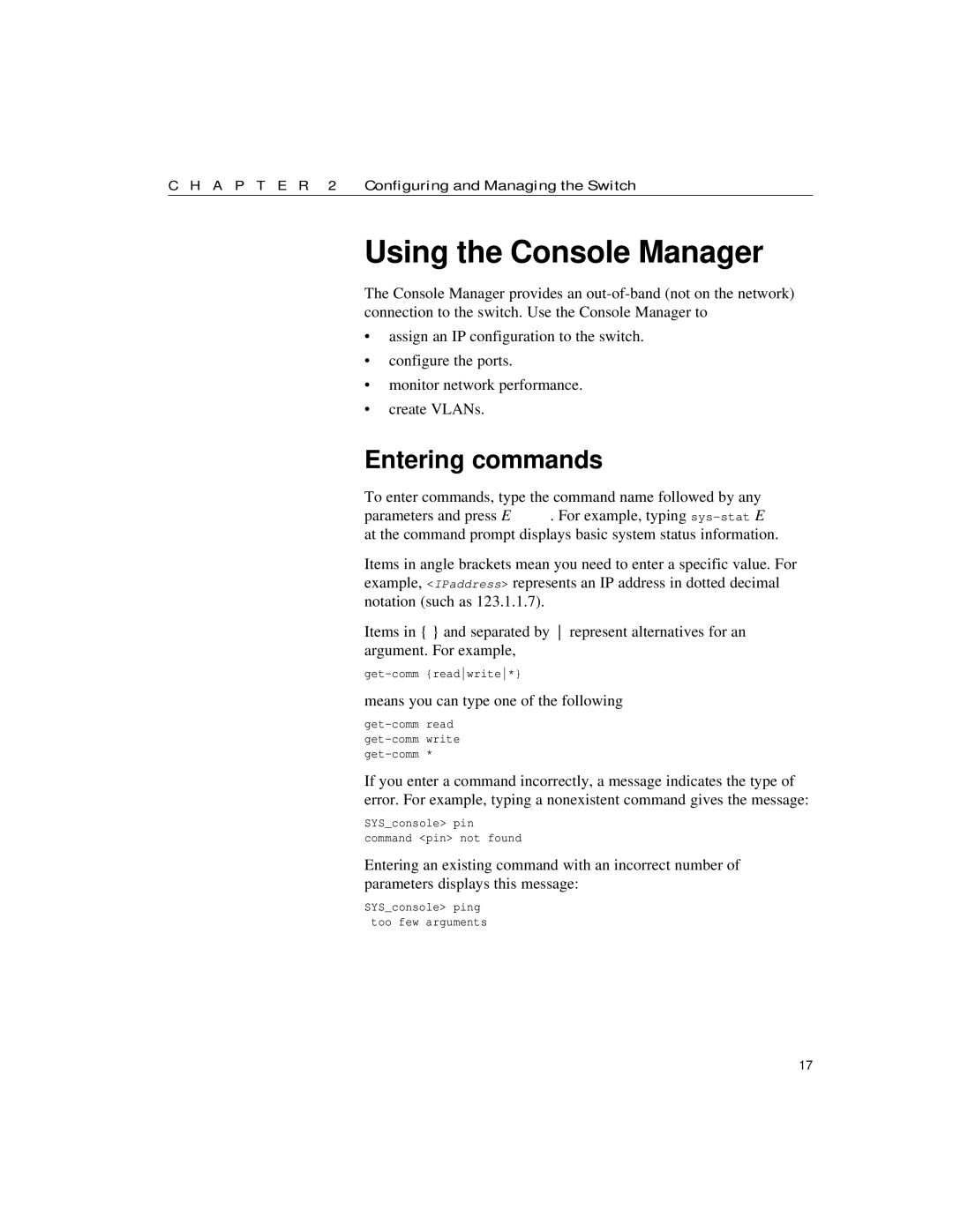 Intel 10/100 manual Using the Console Manager, Entering commands, Means you can type one of the following 