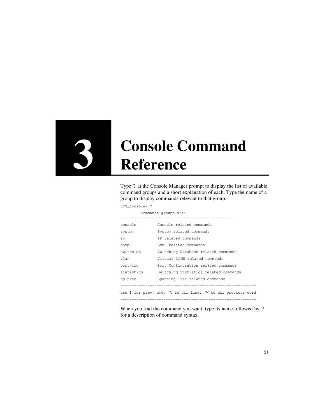 Intel 10/100 manual Reference, Group to display commands relevant to that group 