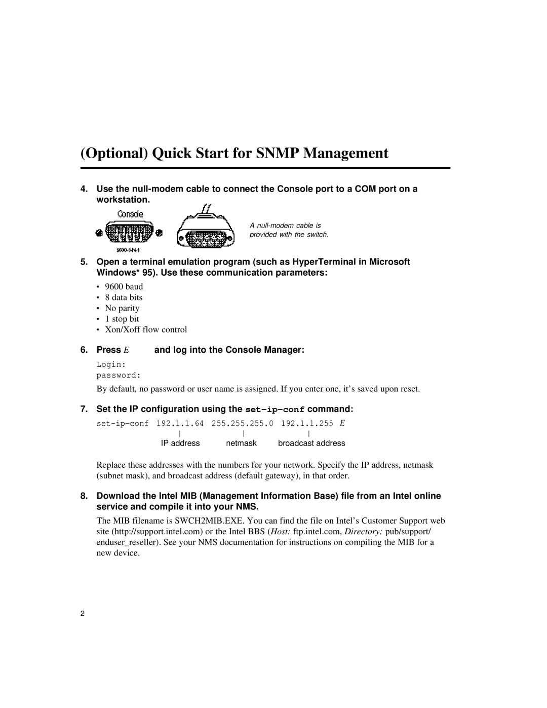 Intel 10/100 manual Baud Data bits No parity Stop bit Xon/Xoff flow control, Press Eand log into the Console Manager 