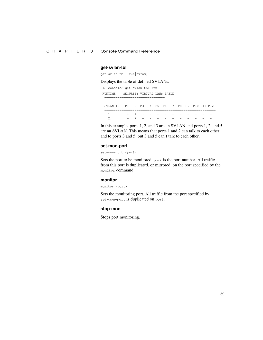 Intel 10/100 manual Get-svlan-tbl, Displays the table of defined SVLANs, Set-mon-port, Monitor, Stop-mon 