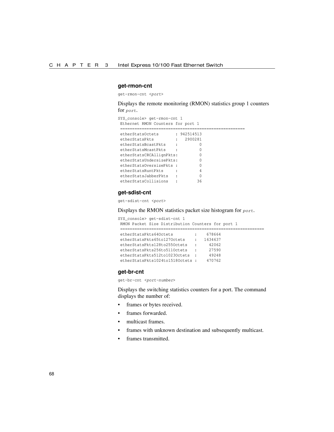 Intel 10/100 manual Get-rmon-cnt, Get-sdist-cnt, Displays the Rmon statistics packet size histogram for port, Get-br-cnt 