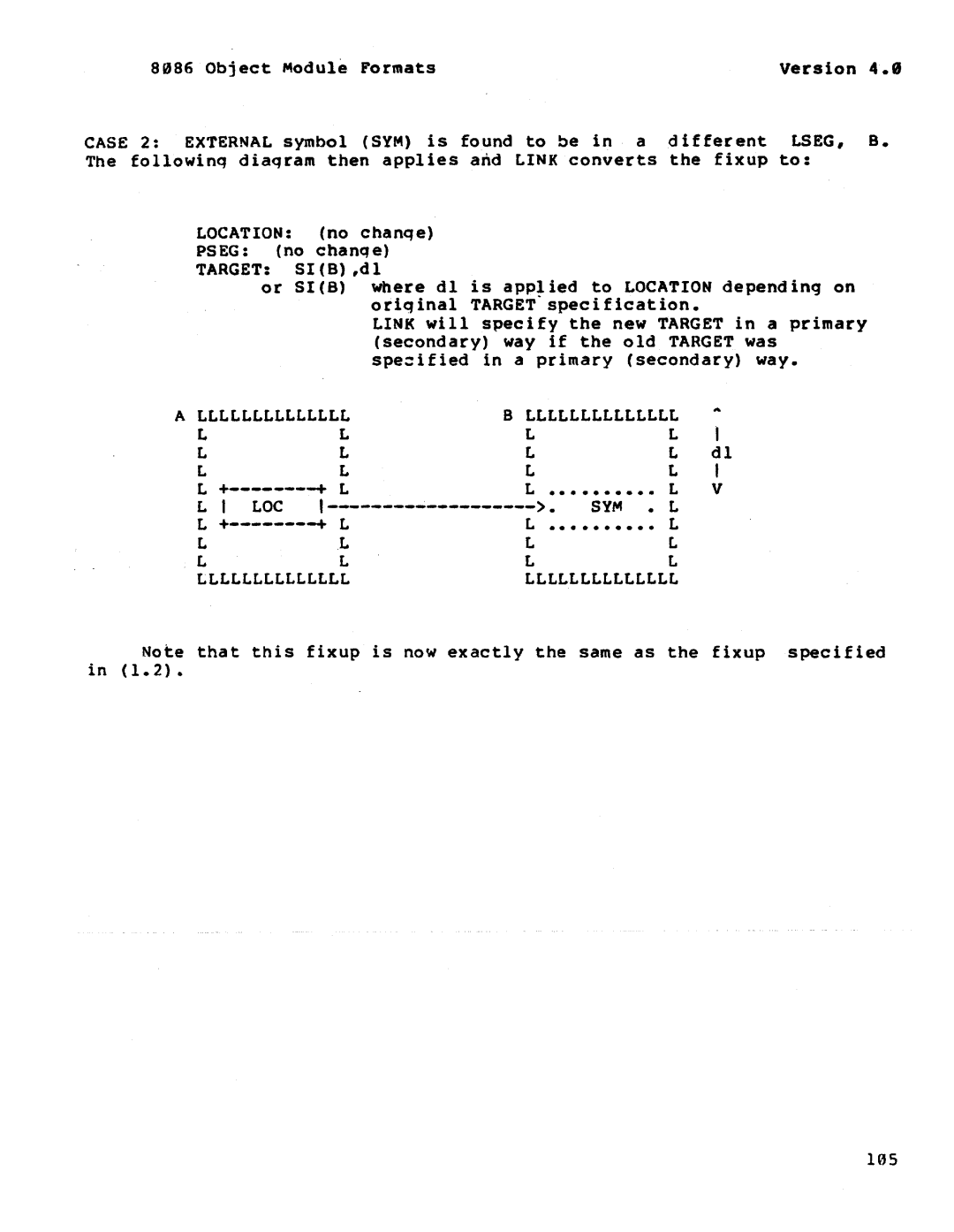 Intel 121748-001 manual Change, Chanqe, Or SI8 where dl is app~ied to Location depending on 