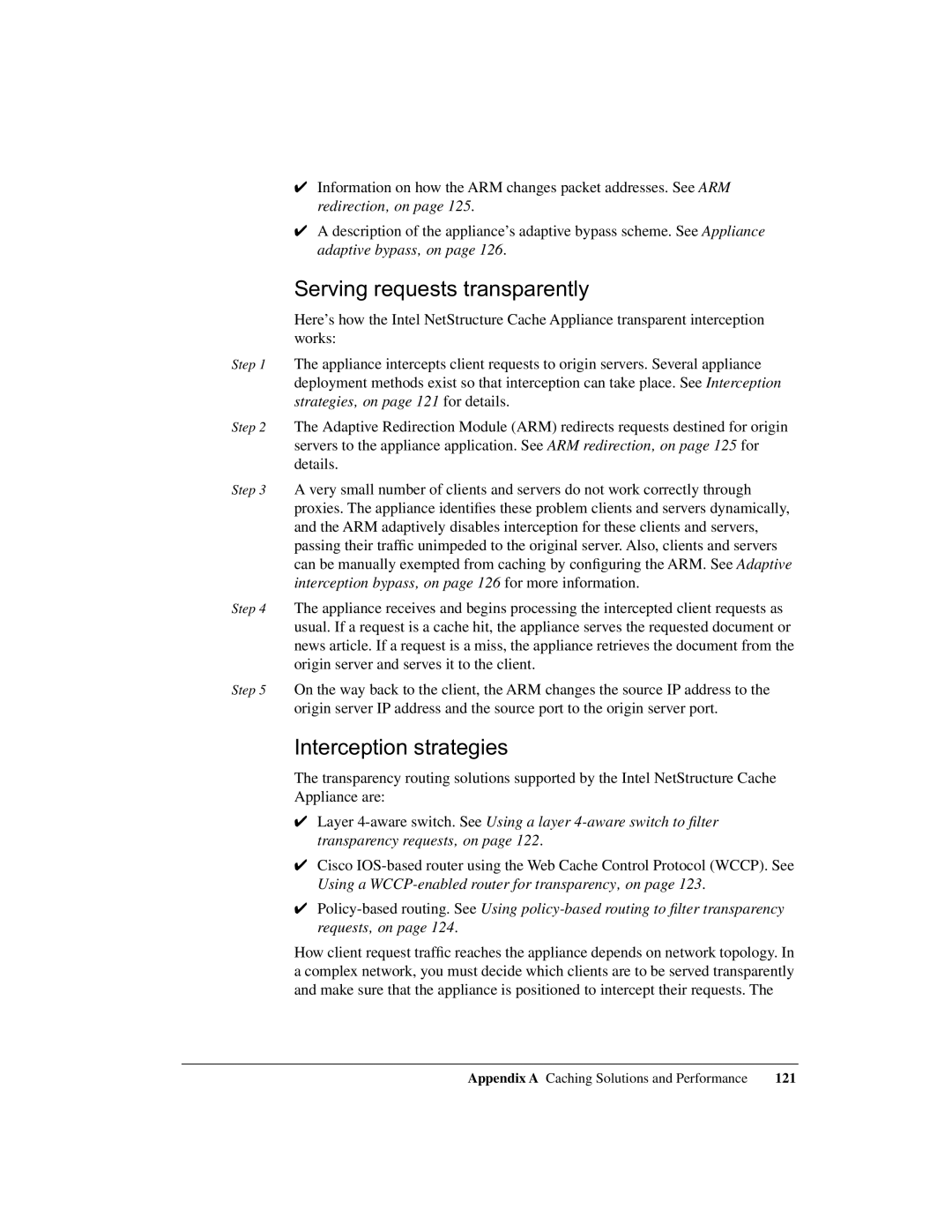 Intel 1520 manual Serving requests transparently, Interception strategies 