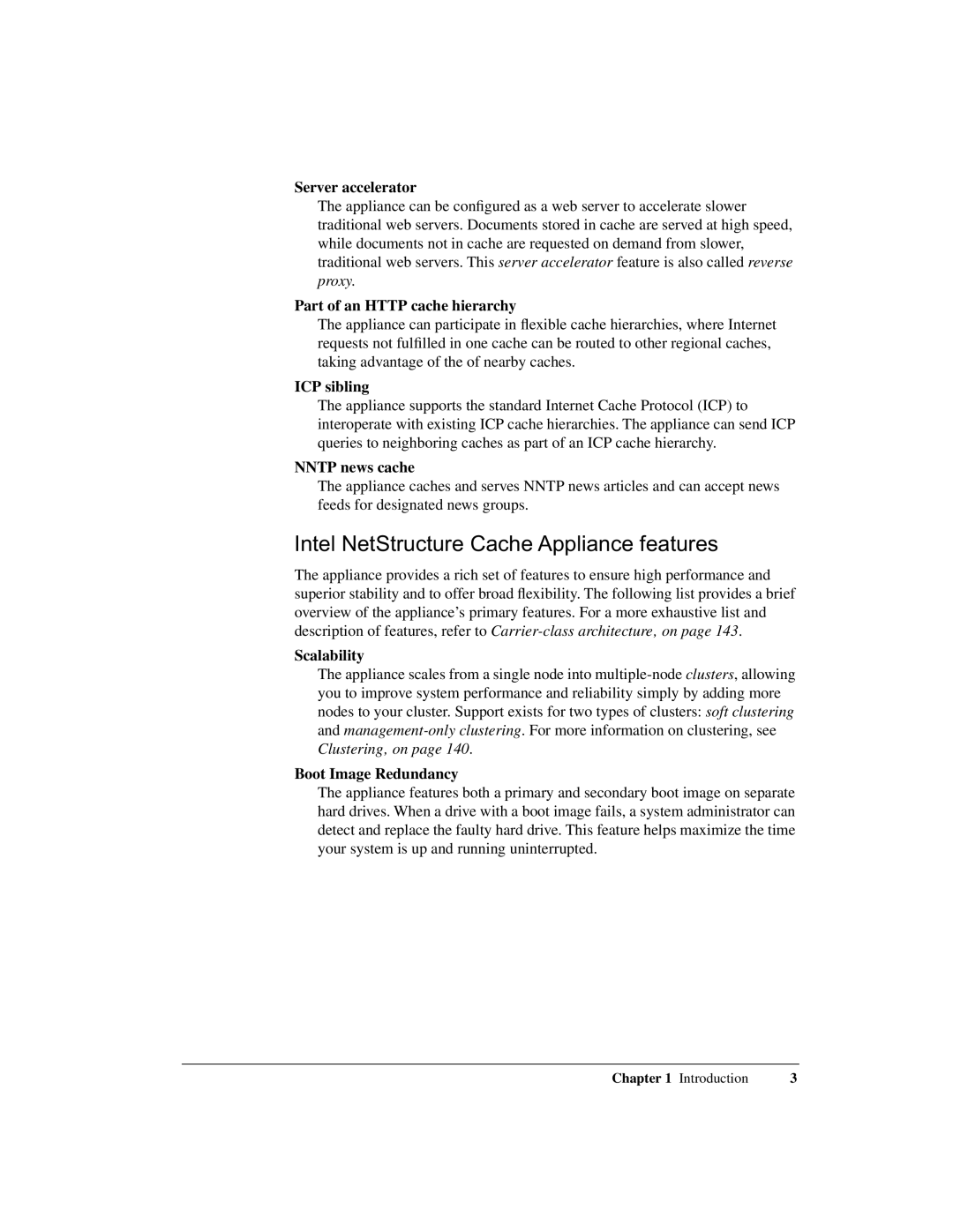 Intel 1520 manual Intel NetStructure Cache Appliance features 