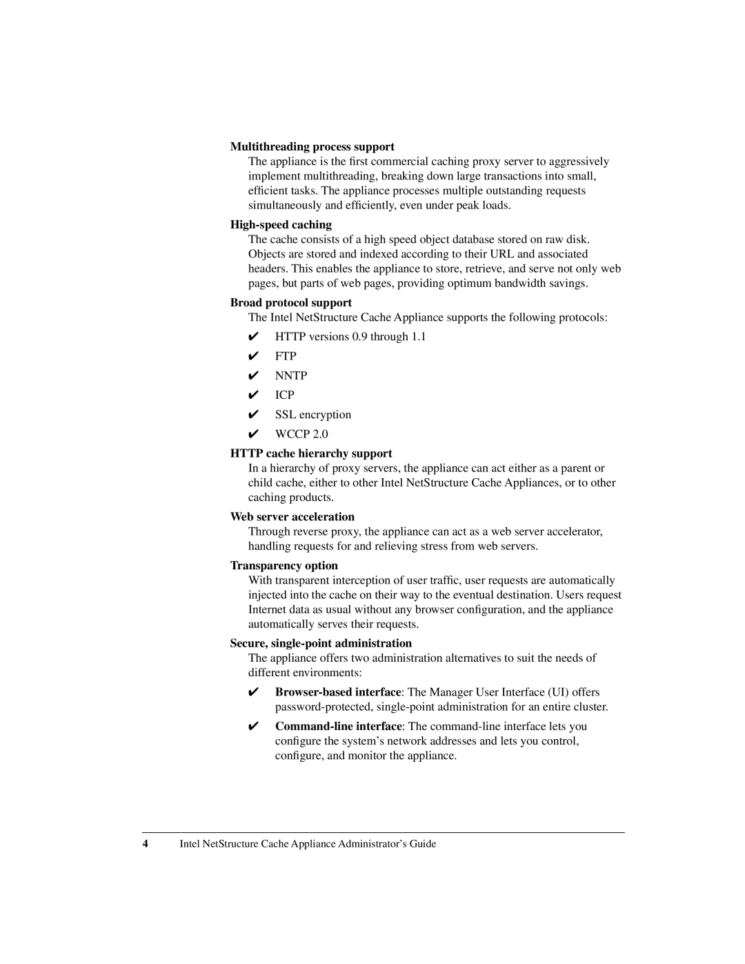 Intel 1520 manual Multithreading process support, High-speed caching, Broad protocol support, Http cache hierarchy support 