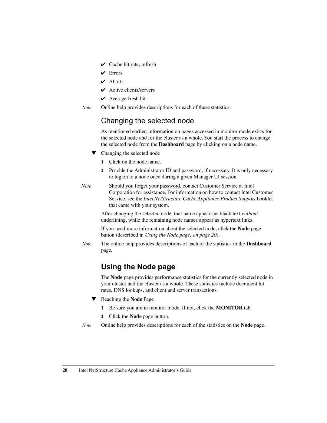 Intel 1520 manual Changing the selected node, Using the Node 