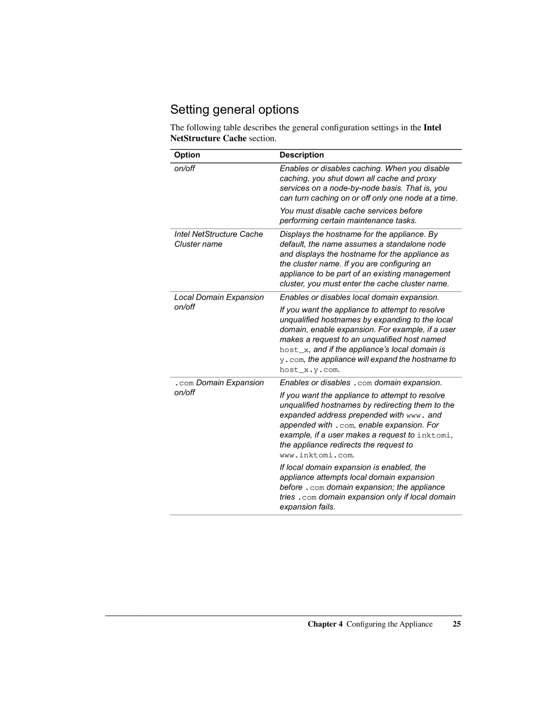 Intel 1520 manual Setting general options, NetStructure Cache section, Option Description 