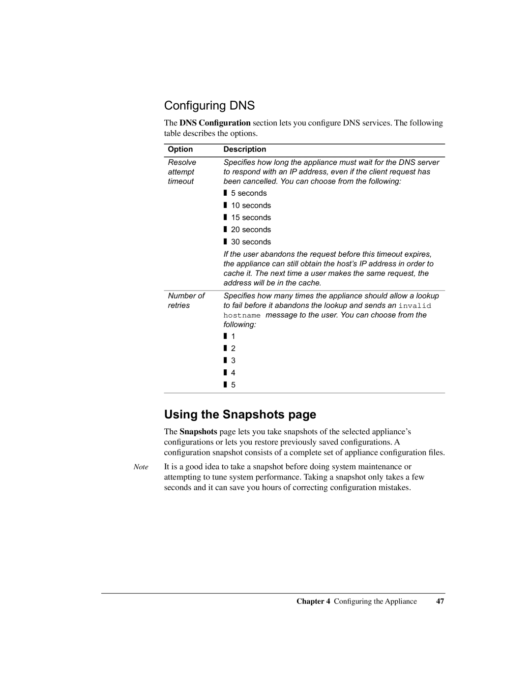 Intel 1520 manual Configuring DNS, Using the Snapshots 