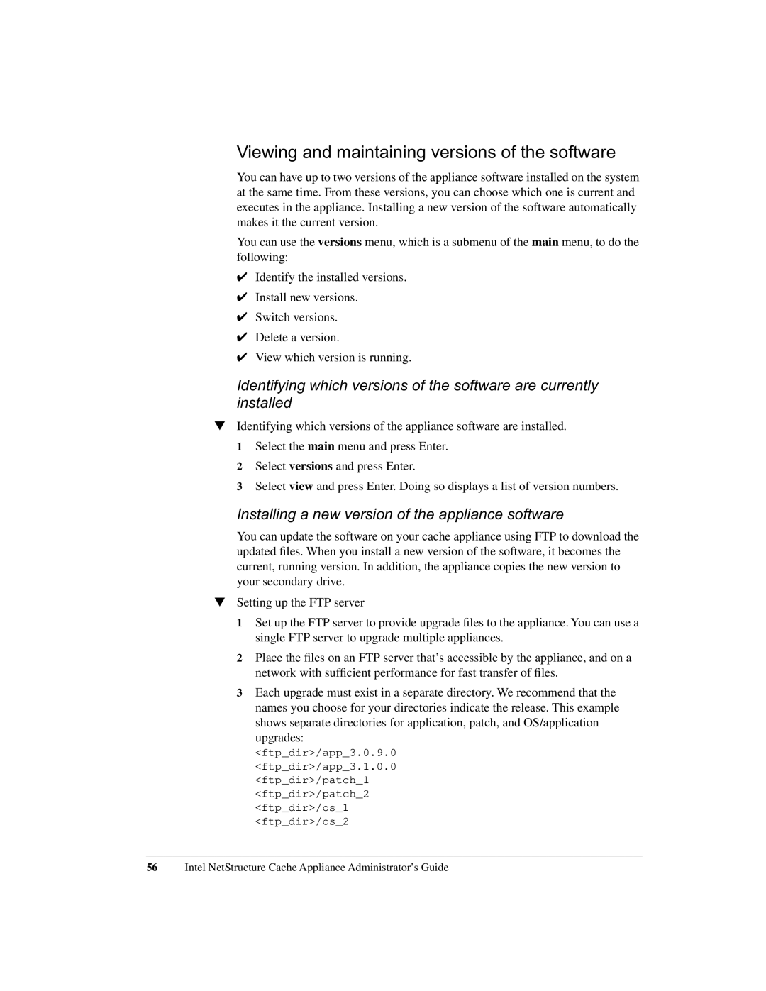 Intel 1520 manual Viewing and maintaining versions of the software, Installing a new version of the appliance software 