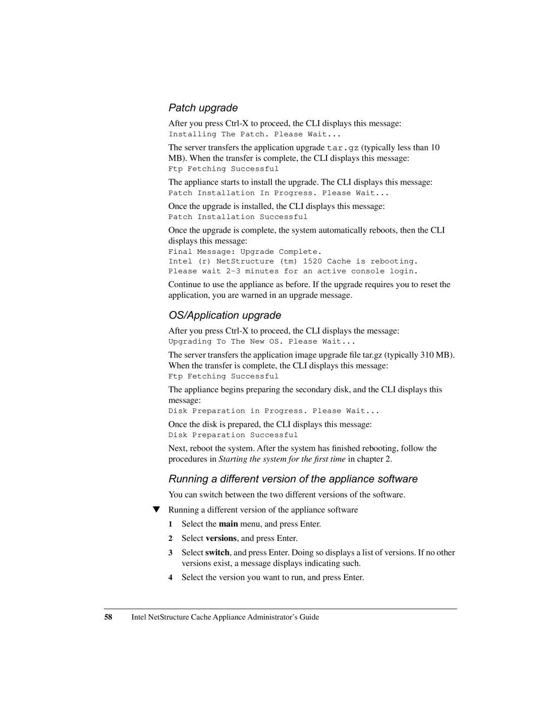 Intel 1520 manual Patch upgrade, OS/Application upgrade, Running a different version of the appliance software 