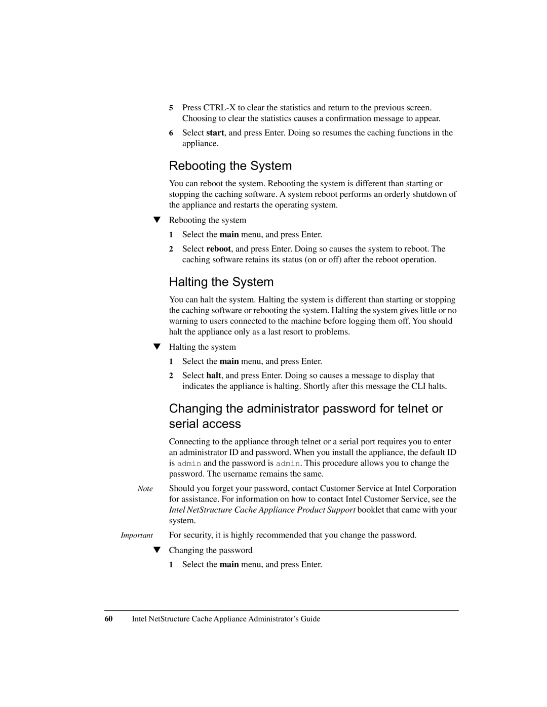 Intel 1520 manual Rebooting the System, Halting the System 