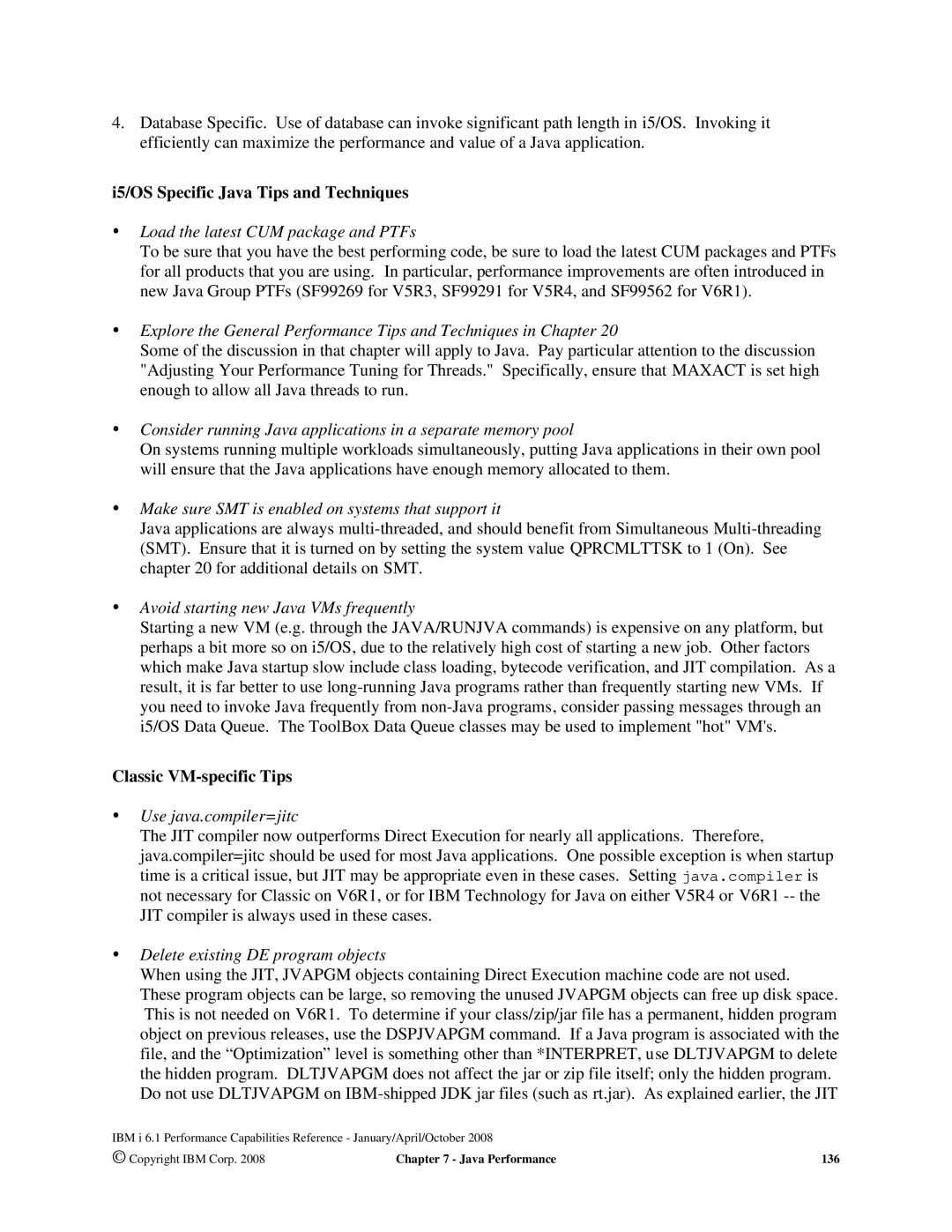 Intel AS/400 RISC Server, 170 Servers, 7xx Servers manual I5/OS Specific Java Tips and Techniques, Classic VM-specific Tips 