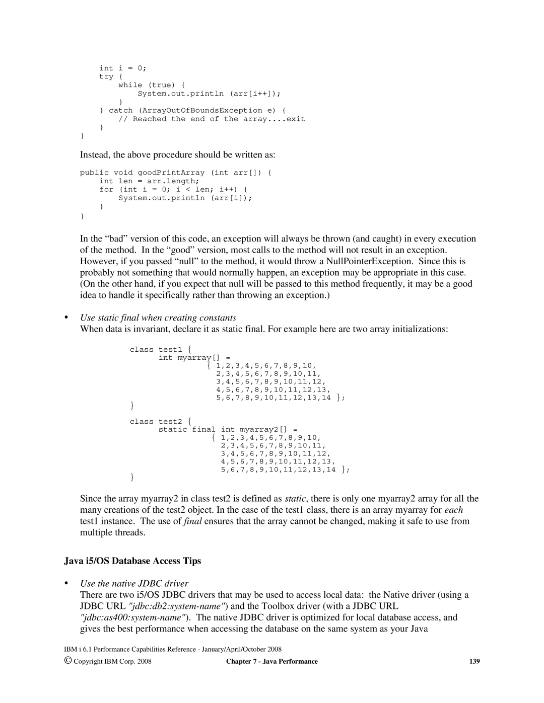 Intel AS/400 RISC Server, 170 Servers Instead, the above procedure should be written as, Java i5/OS Database Access Tips 