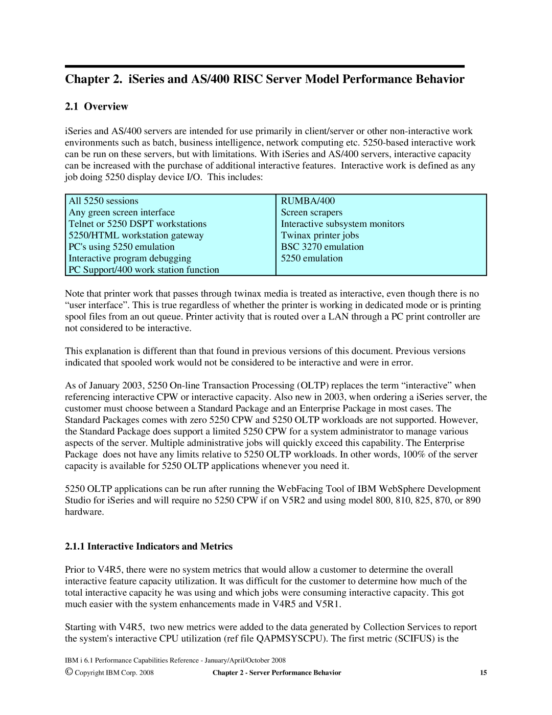 Intel 170 Servers ISeries and AS/400 Risc Server Model Performance Behavior, Overview, Interactive Indicators and Metrics 