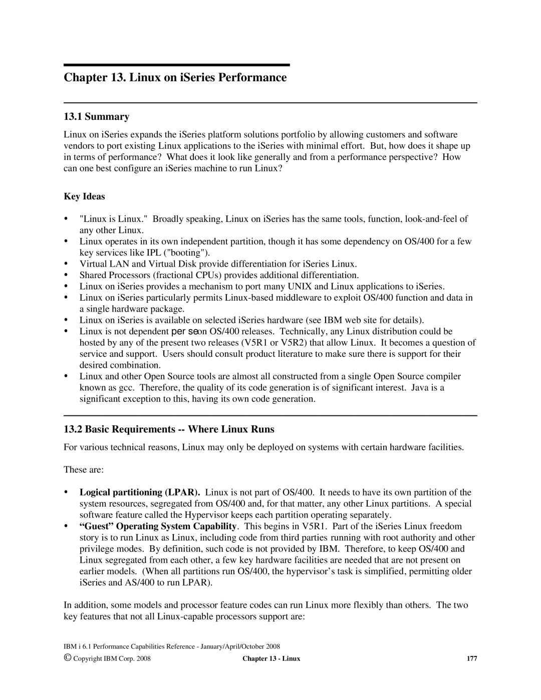 Intel 170 Servers, 7xx Servers Linux on iSeries Performance, Summary, Basic Requirements -- Where Linux Runs, Key Ideas 