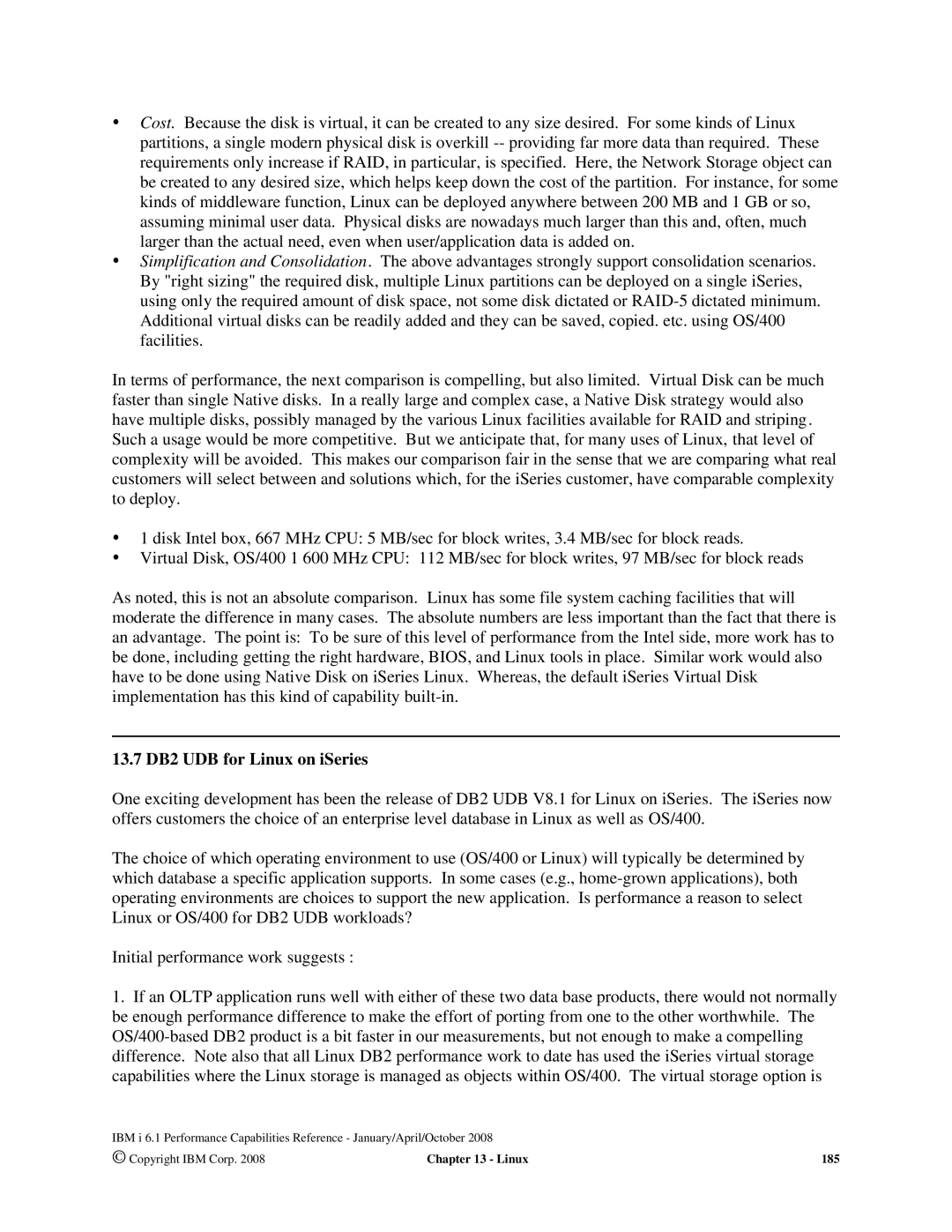 Intel 7xx Servers, 170 Servers, AS/400 RISC Server manual 13.7 DB2 UDB for Linux on iSeries 