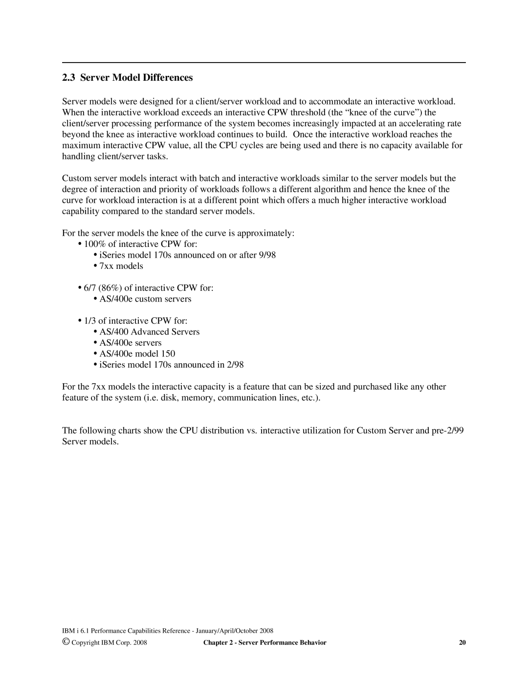 Intel 7xx Servers, 170 Servers, AS/400 RISC Server manual Server Model Differences 