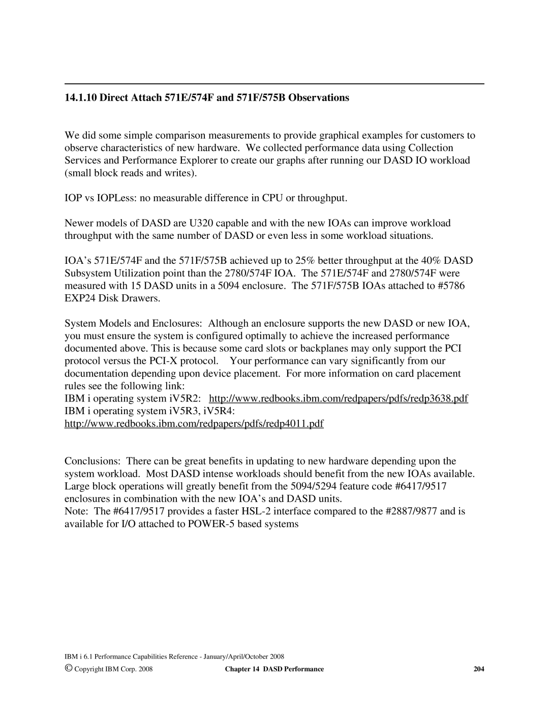 Intel 170 Servers, AS/400 RISC Server, 7xx Servers manual Direct Attach 571E/574F and 571F/575B Observations 