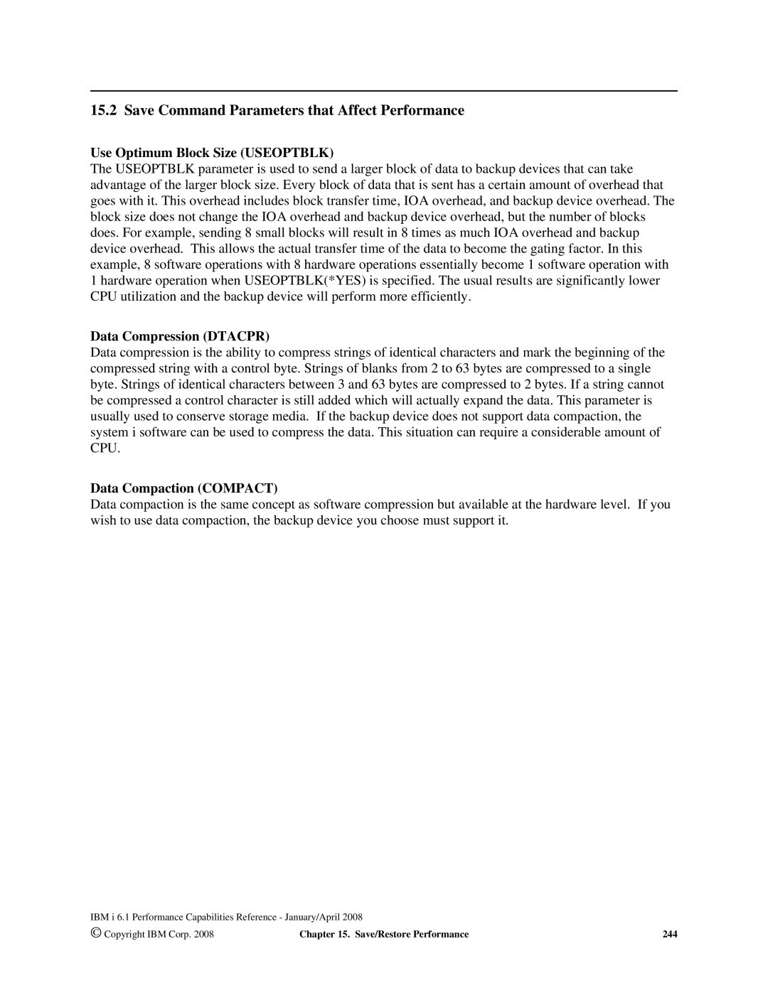 Intel AS/400 RISC Server, 170 Servers Save Command Parameters that Affect Performance, Use Optimum Block Size Useoptblk 