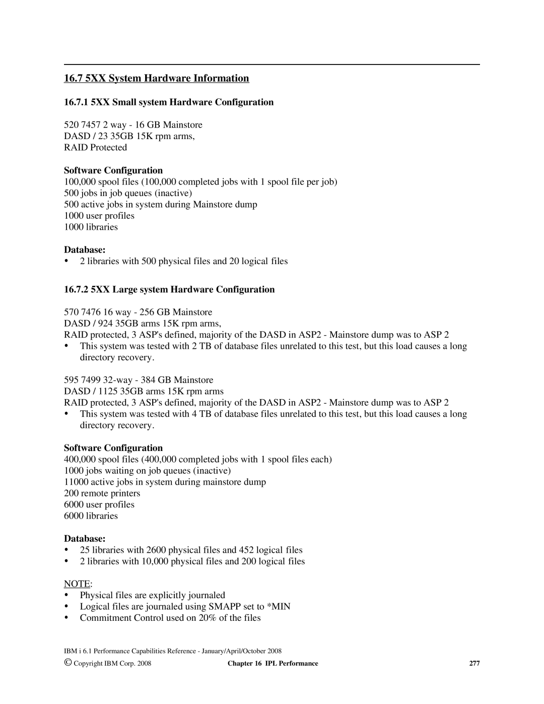 Intel AS/400 RISC Server 16.7 5XX System Hardware Information, 16.7.1 5XX Small system Hardware Configuration, Database 