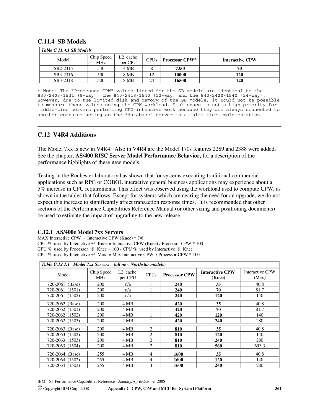 Intel AS/400 RISC Server, 170 Servers manual 12 V4R4 Additions, 12.1 AS/400e Model 7xx Servers, Table C.11.4.1 SB Models 