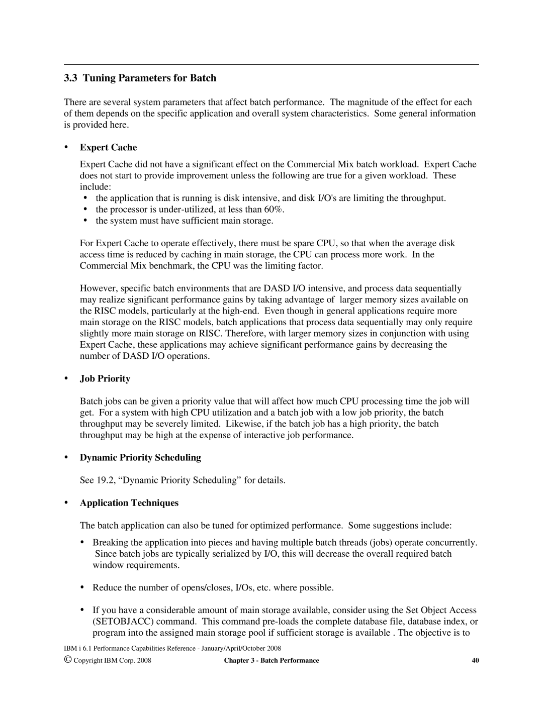 Intel AS/400 RISC Server, 170 Servers Tuning Parameters for Batch, Expert Cache, Job Priority, Dynamic Priority Scheduling 