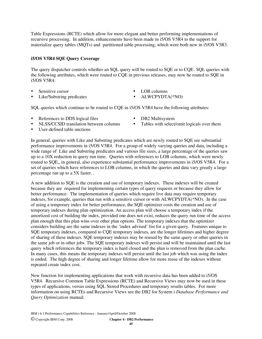 Intel 170 Servers, AS/400 RISC Server, 7xx Servers manual I5/OS V5R4 SQE Query Coverage 