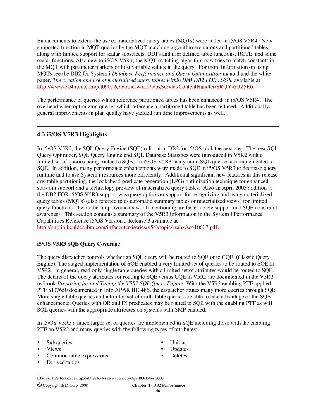 Intel AS/400 RISC Server, 170 Servers, 7xx Servers manual I5/OS V5R3 Highlights, I5/OS V5R3 SQE Query Coverage 