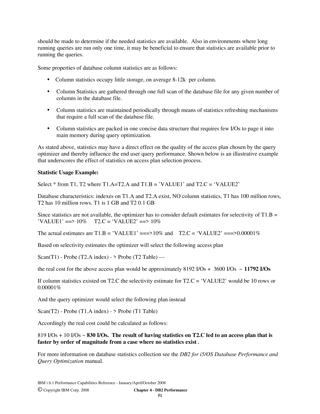 Intel 170 Servers, AS/400 RISC Server, 7xx Servers manual Statistic Usage Example 