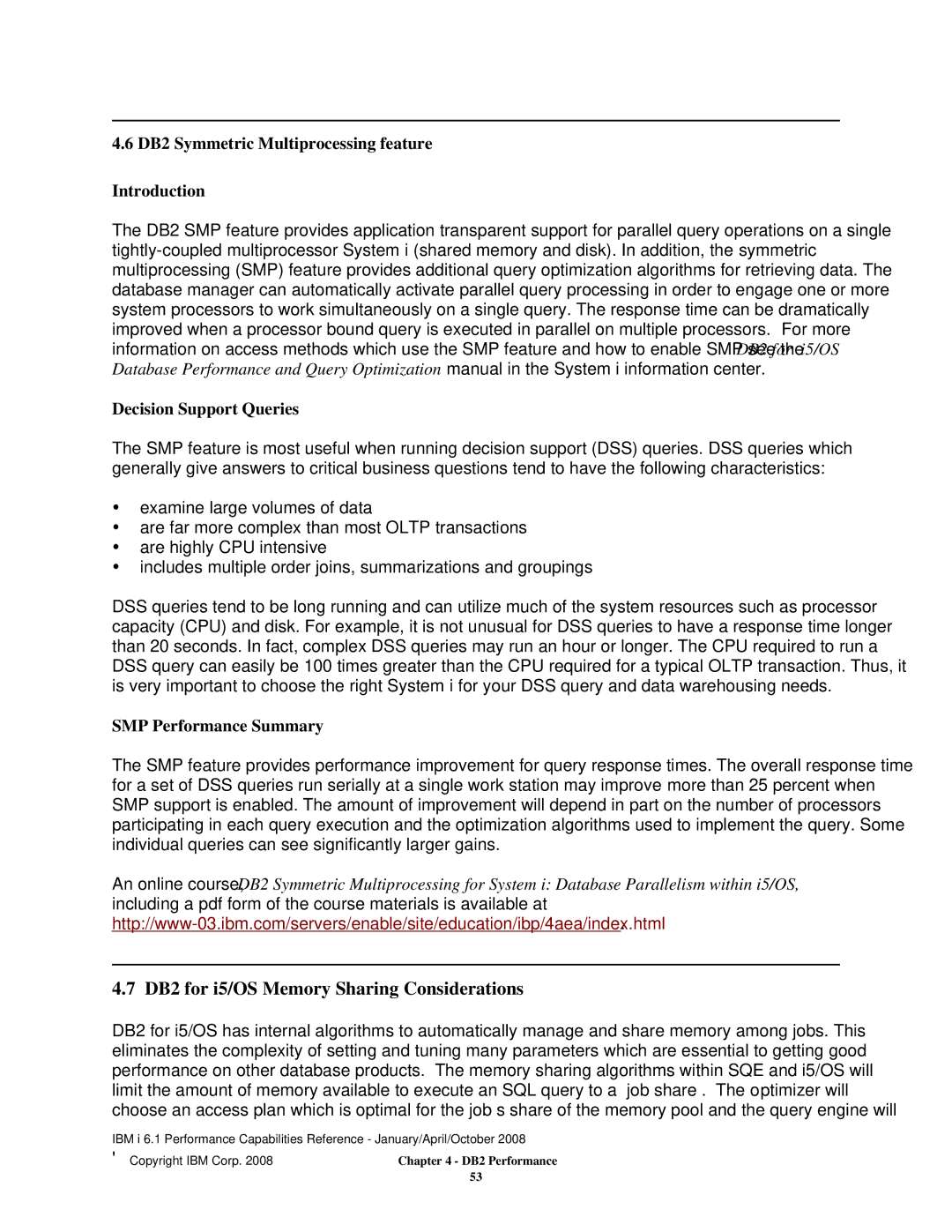 Intel 7xx Servers manual DB2 for i5/OS Memory Sharing Considerations, DB2 Symmetric Multiprocessing feature Introduction 